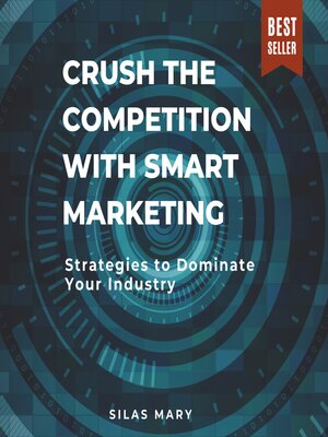 cover image of Crush the Competition with Smart Marketing